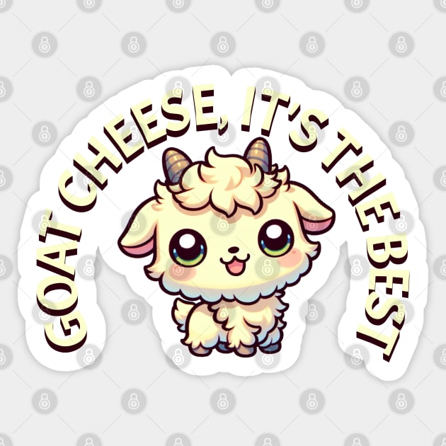 Goat Cheese is the best Sticker by HolidayBug